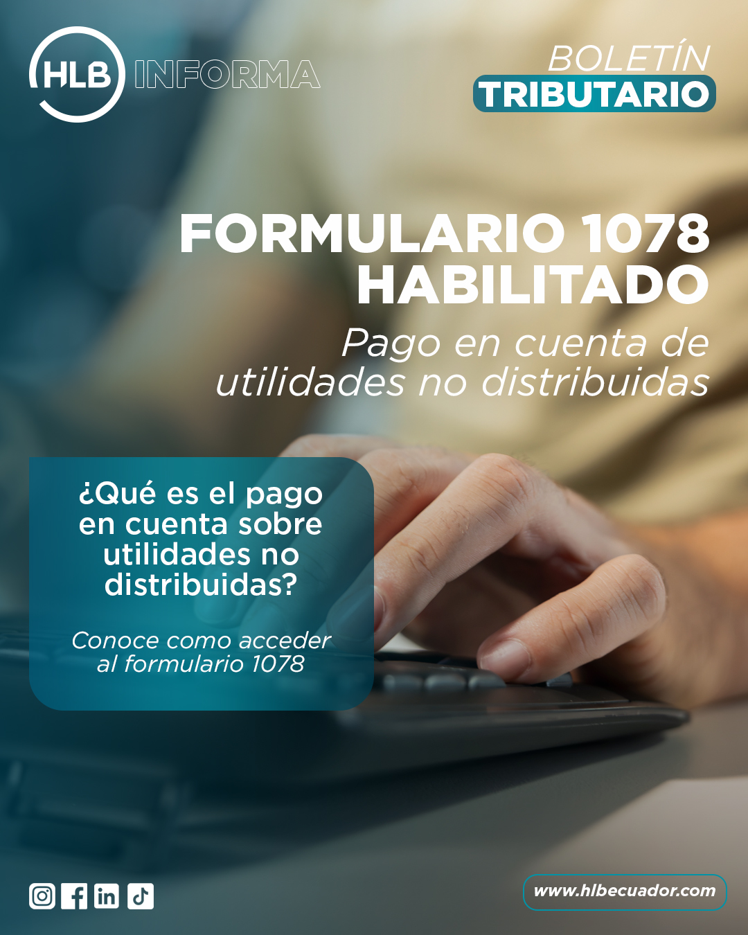 Habilitación del Formulario 1078 para el Pago en Cuenta de Utilidades No Distribuidas